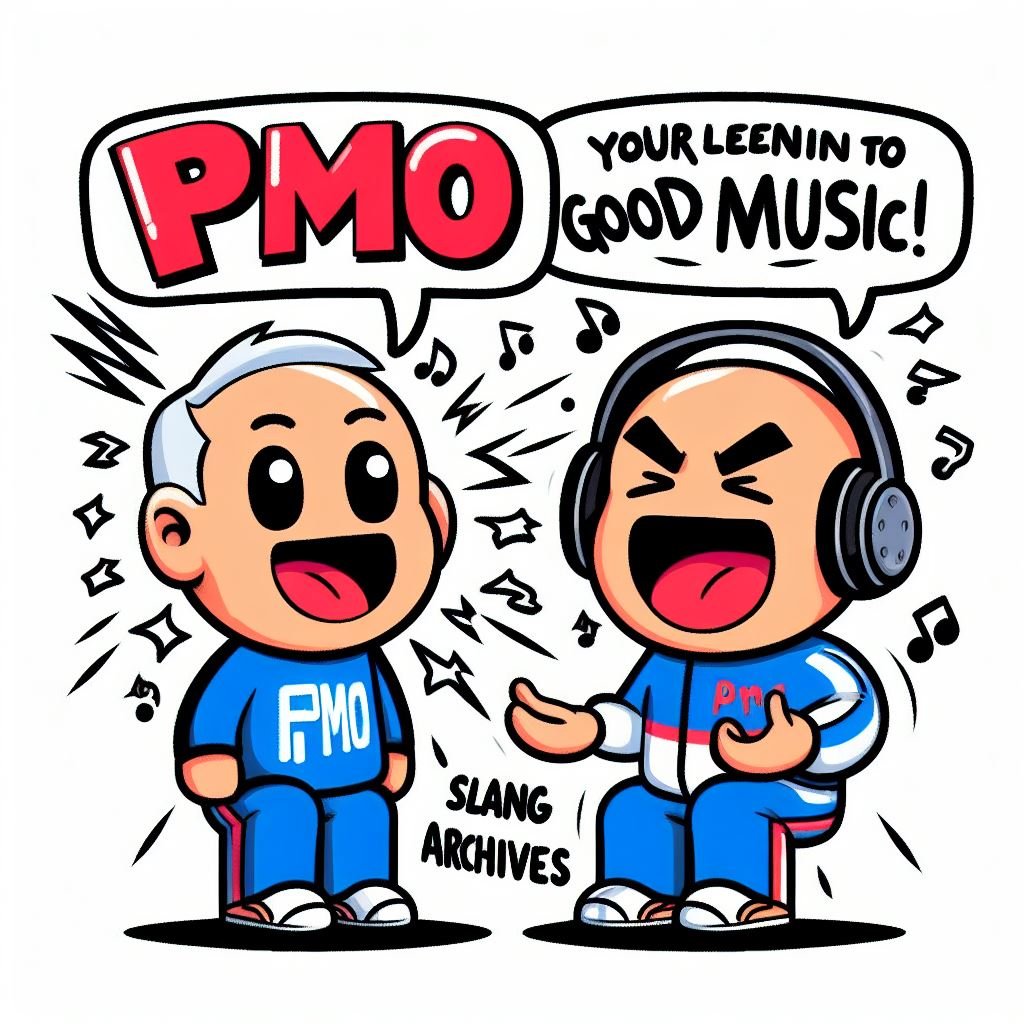 What does PMO mean | Slang Archives Featured